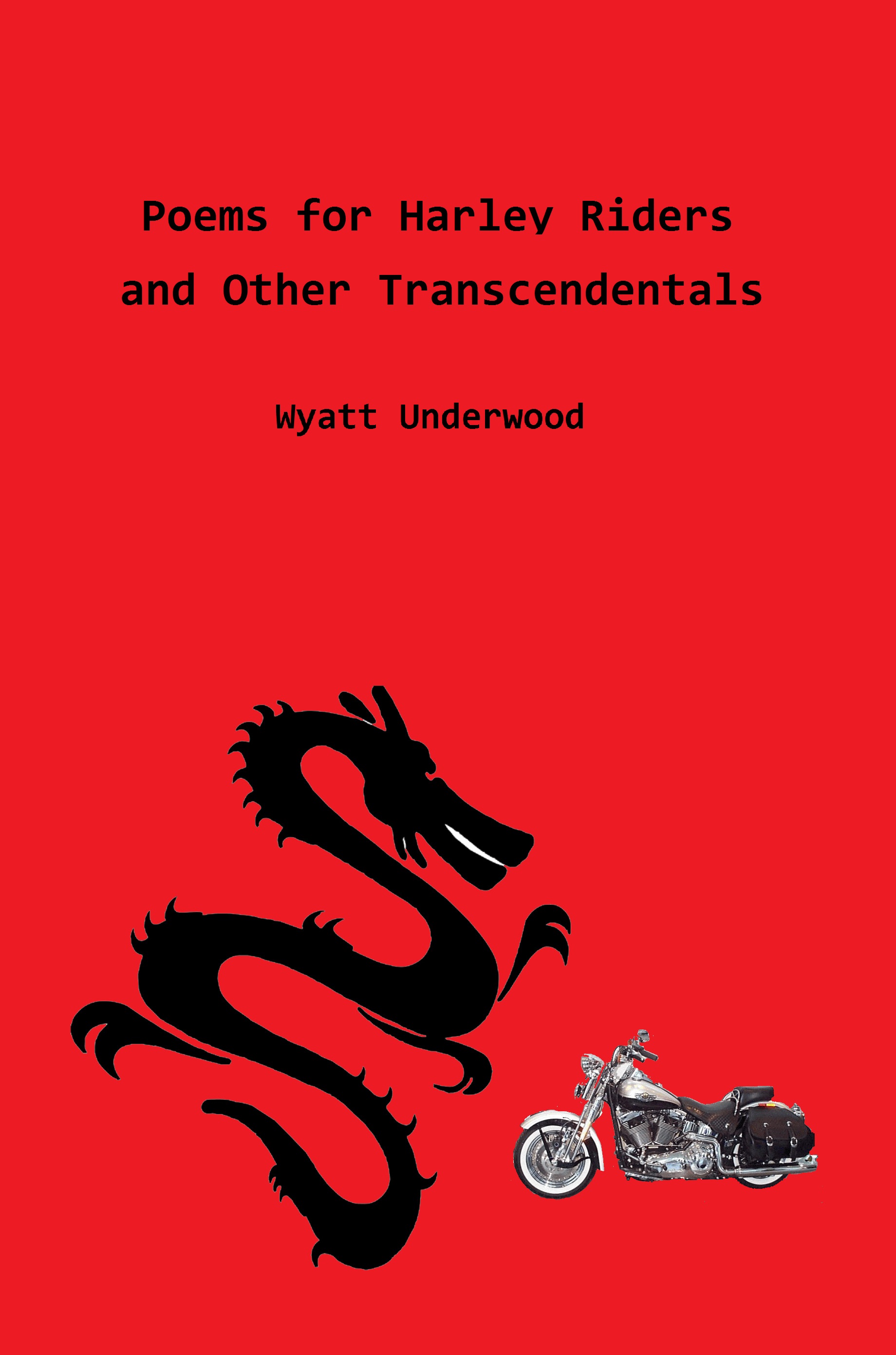 cover for _Poems for HarleyRiders and Other Transcendentals_